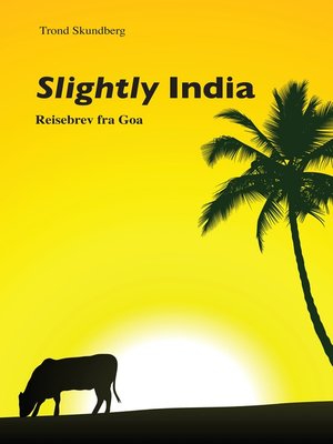 cover image of Slightly India -reisebrev fra Goa